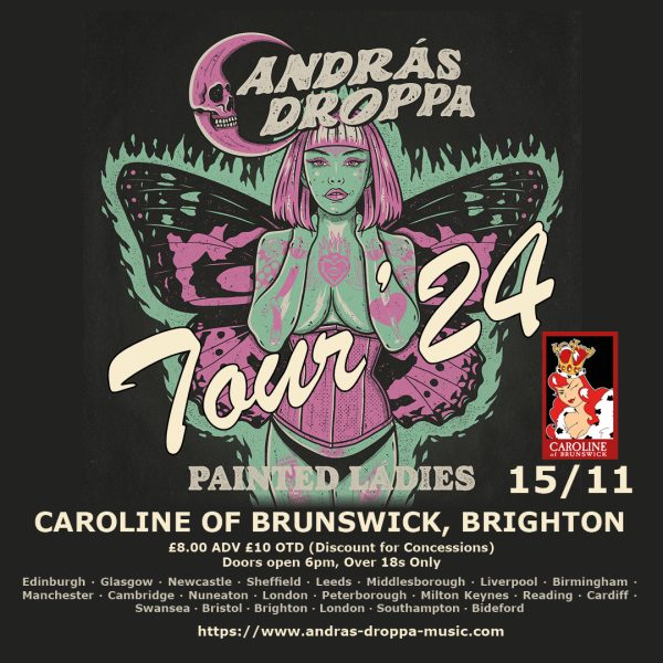 András Droppa's Painted Ladies Tour - the Caroline of Brunswick, Brighton, 15/11